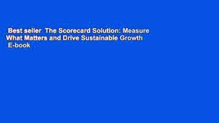 Best seller  The Scorecard Solution: Measure What Matters and Drive Sustainable Growth  E-book