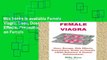 this books is available Female Viagra: Uses, Dosage, Side Effects, Precautions. Guide on Female