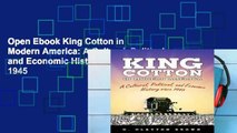 Open Ebook King Cotton in Modern America: A Cultural, Political, and Economic History since 1945