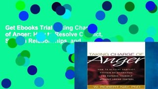 Get Ebooks Trial Taking Charge of Anger: How to Resolve Conflict, Sustain Relationships, and