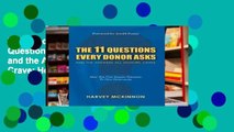 Unlimited acces The 11 Questions Every Donor Asks and the Answers All Donors Crave: How You Can