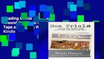 Reading Online Sea Trials: Around the World with Duct Tape and Bailing Wire For Kindle