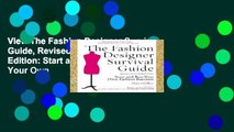 View The Fashion Designer Survival Guide, Revised and Expanded Edition: Start and Run Your Own