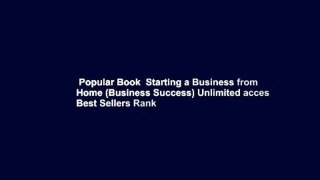 Popular Book  Starting a Business from Home (Business Success) Unlimited acces Best Sellers Rank