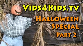 Vids4kids.tv Halloween Special Part 2 Scorpion