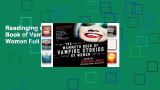 Readinging new The Mammoth Book of Vampire Stories by Women Full access