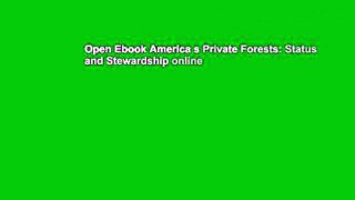 Open Ebook America s Private Forests: Status and Stewardship online