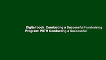 Digital book  Conducting a Successful Fundraising Program: WITH Conducting a Successful