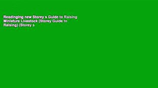 Readinging new Storey s Guide to Raising Miniature Livestock (Storey Guide to Raising) (Storey s