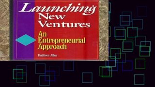 View Launching New Ventures: An Entrepreneurial Approach online