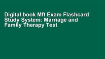 Digital book Mft Exam Flashcard Study System: Marriage and Family Therapy Test Practice Questions