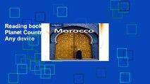 Reading books Morocco (Lonely Planet Country Guides) For Any device