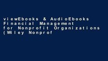 viewEbooks & AudioEbooks Financial Management for Nonprofit Organizations (Wiley Nonprofit Law,