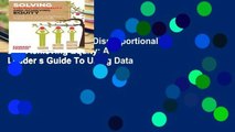 [book] Free Solving Disproportionality and Achieving Equity: A Leader s Guide To Using Data To