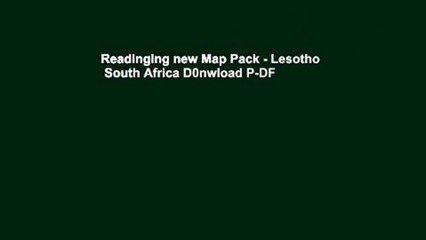 Readinging new Map Pack - Lesotho   South Africa D0nwload P-DF