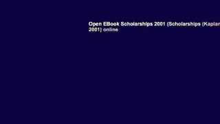 Open EBook Scholarships 2001 (Scholarships (Kaplan), 2001) online