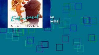 Access books Entwined: (An Evolve Series Wedding Novella) Full access