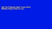 Get Trial Protection Spell: Poems (Miller Williams Poetry Prize) For Ipad