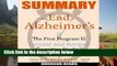 Popular  Summary: The End of Alzheimer s: The First Program to Prevent and Reverse Cognitive