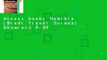 Access books Namibia (Bradt Travel Guides) D0nwload P-DF
