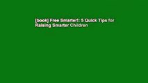 [book] Free Smarter!: 5 Quick Tips for Raising Smarter Children
