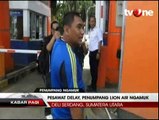 Pesawat Delay, Penumpang Lion Air Mengamuk