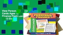 View Personal Finance Flash Cards Ages 12-13 Ebook Personal Finance Flash Cards Ages 12-13 Ebook