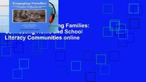 Open EBook Engaging Families: Connecting Home and School Literacy Communities online