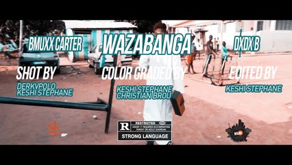 BMUXX CARTER X DIDI B - WAZABANGA Remix (Clip Officiel)