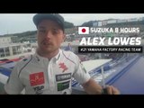 Suzuka 8 Hours -  Alex Lowes Video Diary #Saturday