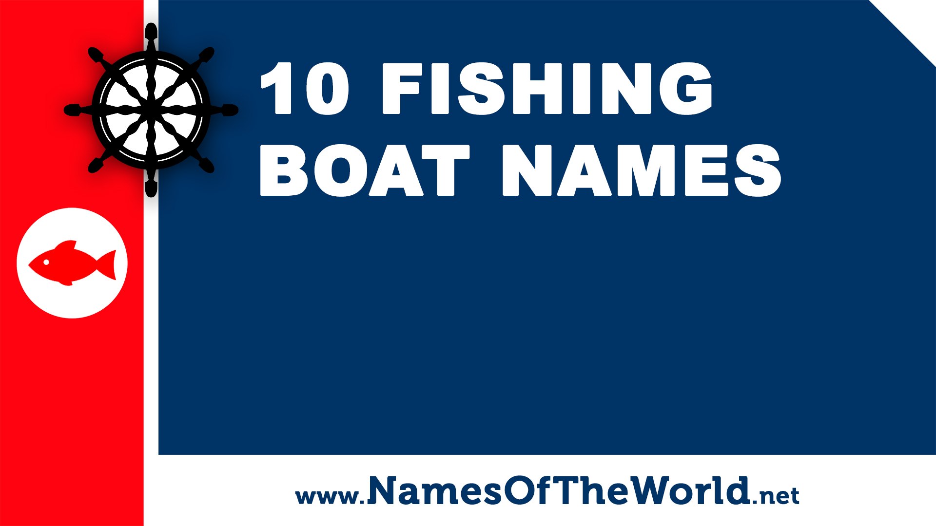 10 fishing boat names - the best names for your boat -  www.namesoftheworld.net - video Dailymotion
