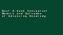 Best E-book Conceptual Models and Outcomes of Advancing Knowledge Management: New Technologies