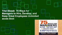 Trial Ebook  75 Ways for Managers to Hire, Develop, and Keep Great Employees Unlimited acces Best