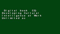 Digital book  CQ: Developing Cultural Intelligence at Work Unlimited acces Best Sellers Rank : #5