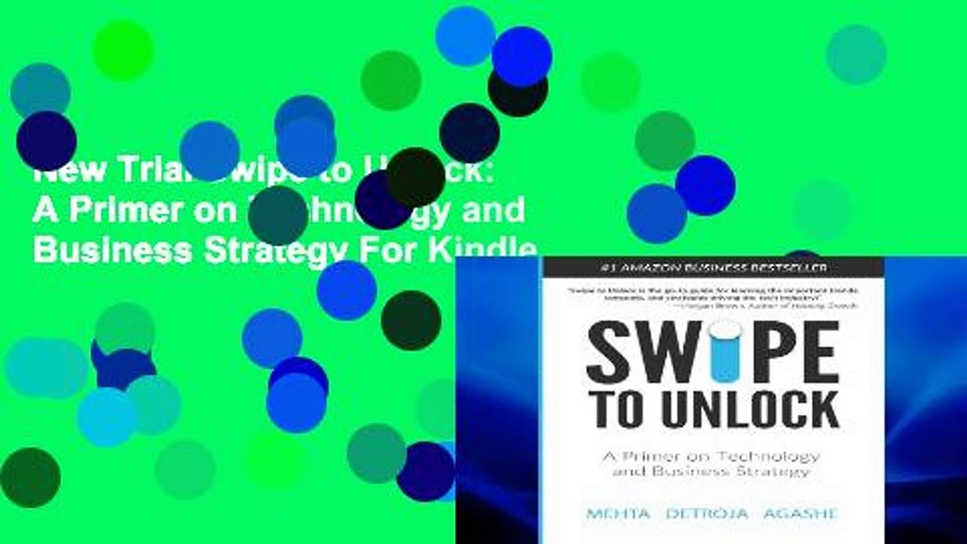 New Trial Swipe To Unlock A Primer On Technology And Business Strategy For Kindle Video Dailymotion