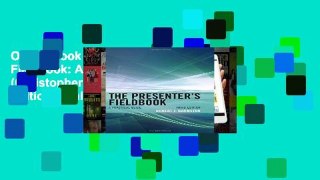 Open Ebook The Presenter s Fieldbook: A Practical Guide (Christopher-Gordon New Editions) online
