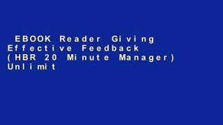 EBOOK Reader Giving Effective Feedback (HBR 20 Minute Manager) Unlimited acces Best Sellers Rank