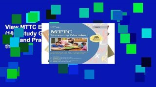 View MTTC Elementary Education (103) Study Guide: Test Prep and Practice Questions for the