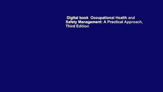 Digital book  Occupational Health and Safety Management: A Practical Approach, Third Edition