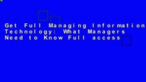 Get Full Managing Information Technology: What Managers Need to Know Full access