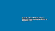 [book] New Powerful Partnerships: A Teacher s Guide to Engaging Families for Student Success