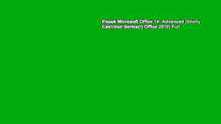 Ebook Microsoft Office 14: Advanced (Shelly Cashman Series(r) Office 2010) Full