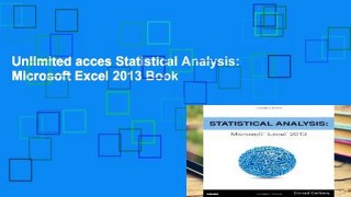 Unlimited acces Statistical Analysis: Microsoft Excel 2013 Book