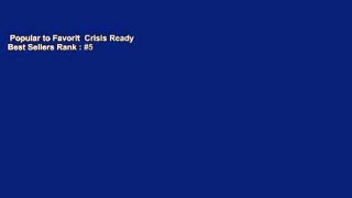 Popular to Favorit  Crisis Ready  Best Sellers Rank : #5