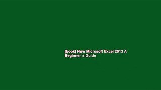 [book] New Microsoft Excel 2013 A Beginner s Guide