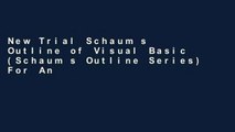 New Trial Schaum s Outline of Visual Basic (Schaum s Outline Series) For Any device