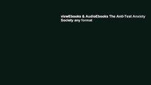 viewEbooks & AudioEbooks The Anti-Test Anxiety Society any format
