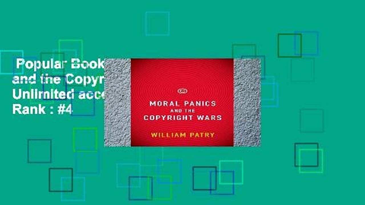 Popular Book  Moral Panics and the Copyright Wars (0) Unlimited acces Best Sellers Rank : #4