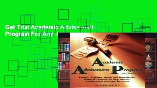 Get Trial Academic Advisement Program For Any device