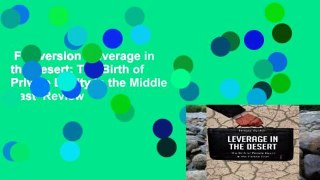 Full version  Leverage in the Desert: The Birth of Private Equity in the Middle East  Review
